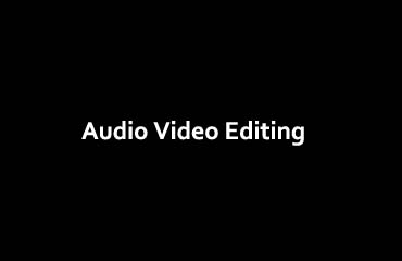 Audio Video Editing Course